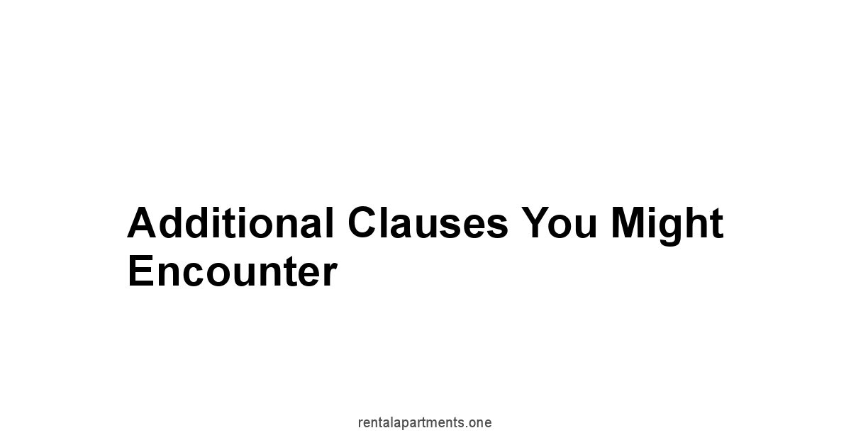 Additional Clauses You Might Encounter
