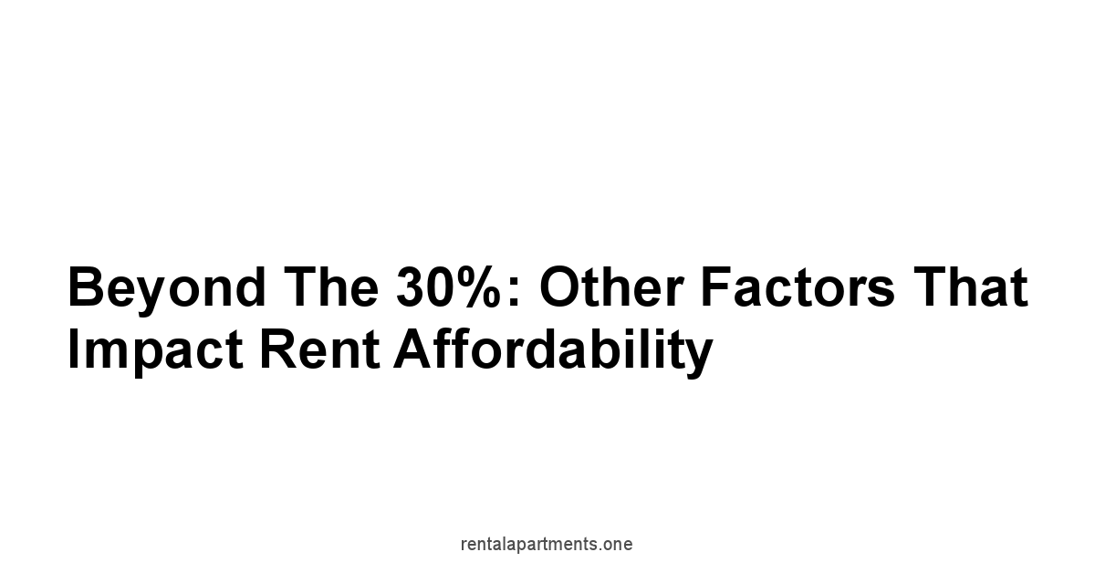Beyond the 30%: Other Factors That Impact Rent Affordability
