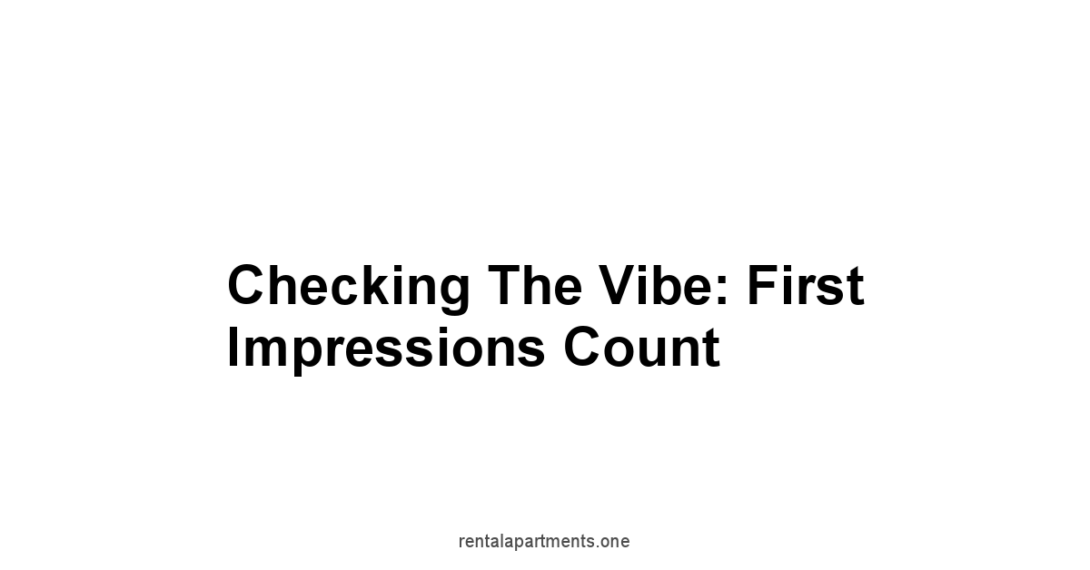 Checking the Vibe: First Impressions Count