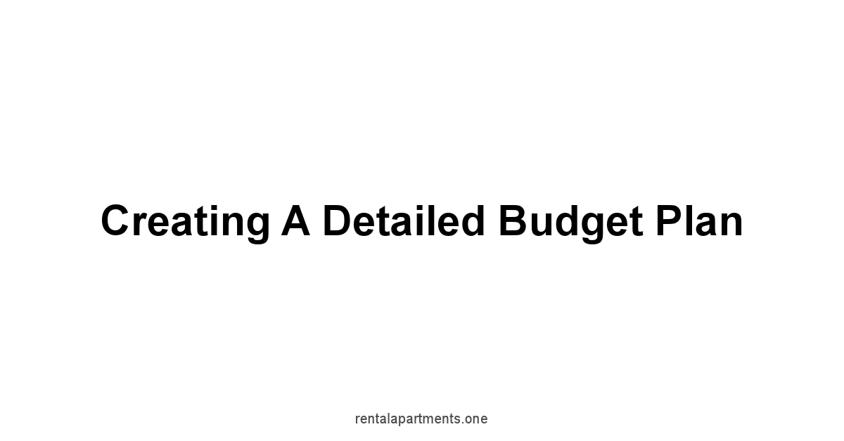 Creating a Detailed Budget Plan