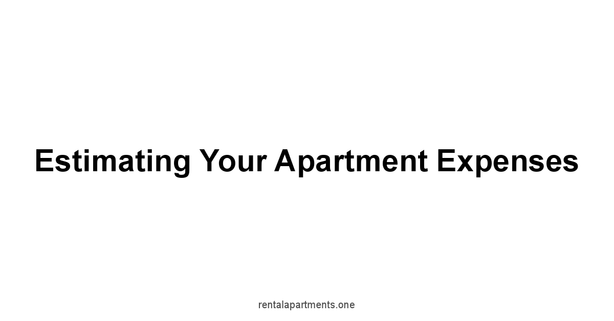 Estimating Your Apartment Expenses