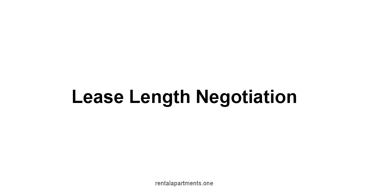 Lease Length Negotiation