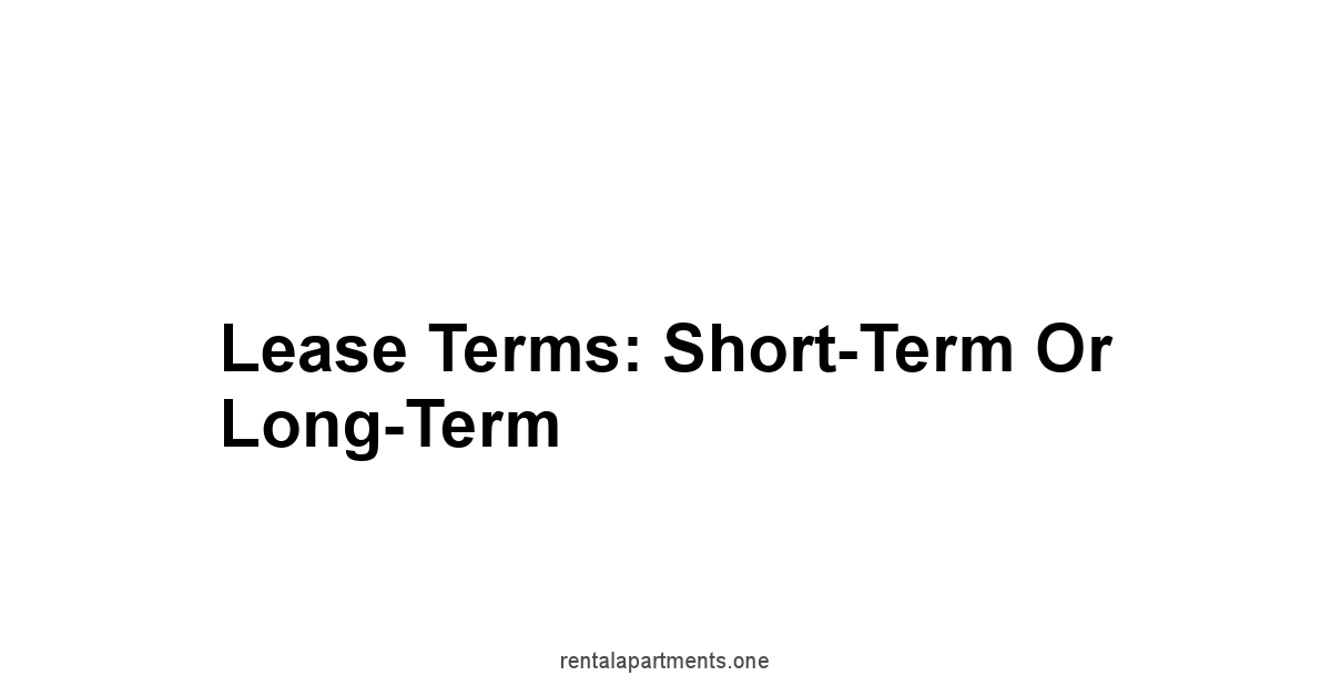 Lease Terms: Short-Term or Long-Term