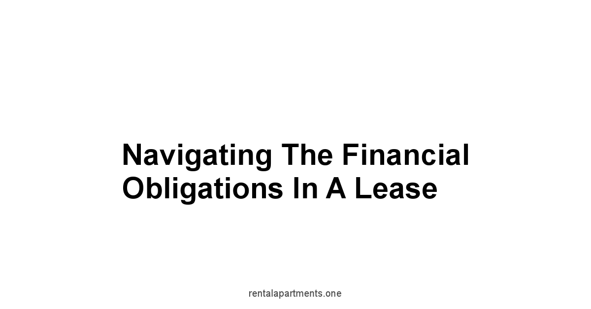 Navigating the Financial Obligations in a Lease