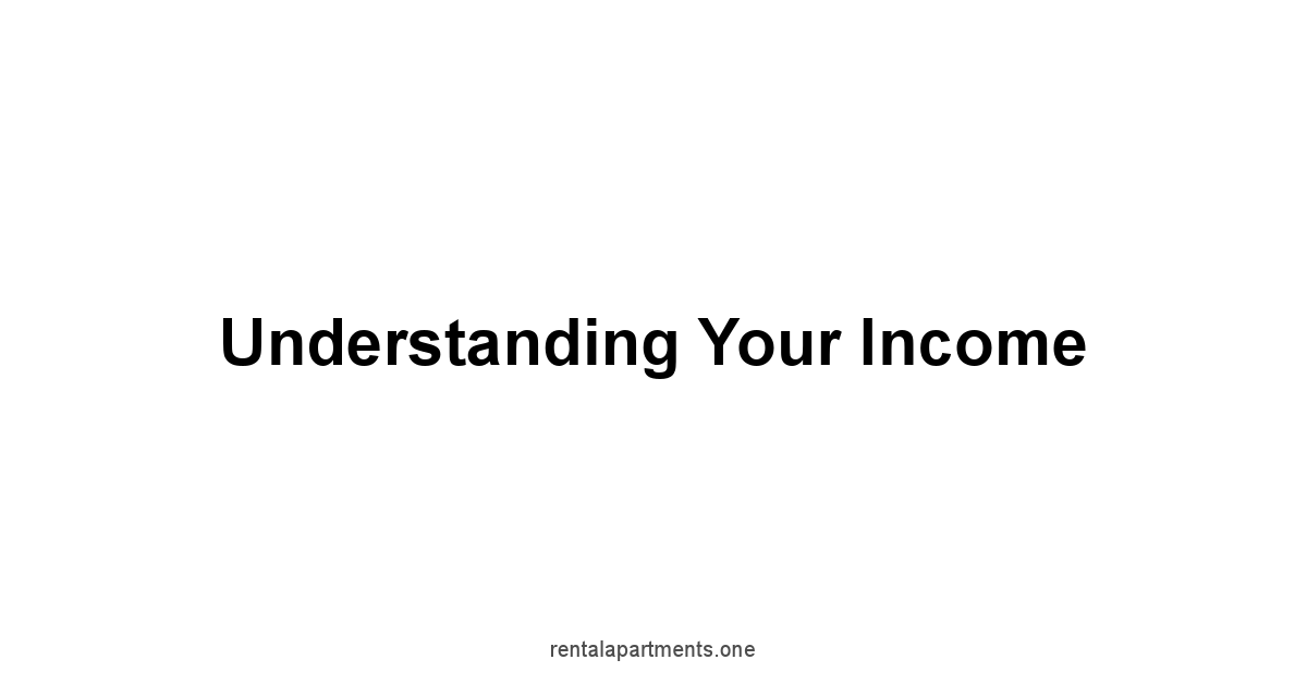 Understanding Your Income
